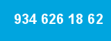 934 626 18 62